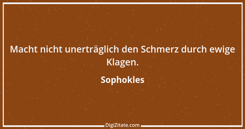 Zitat von Sophokles 132