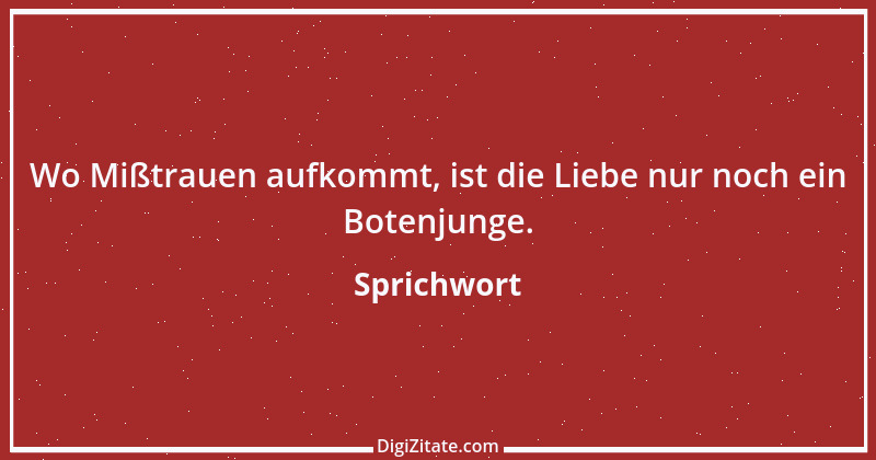 Zitat von Sprichwort 9852