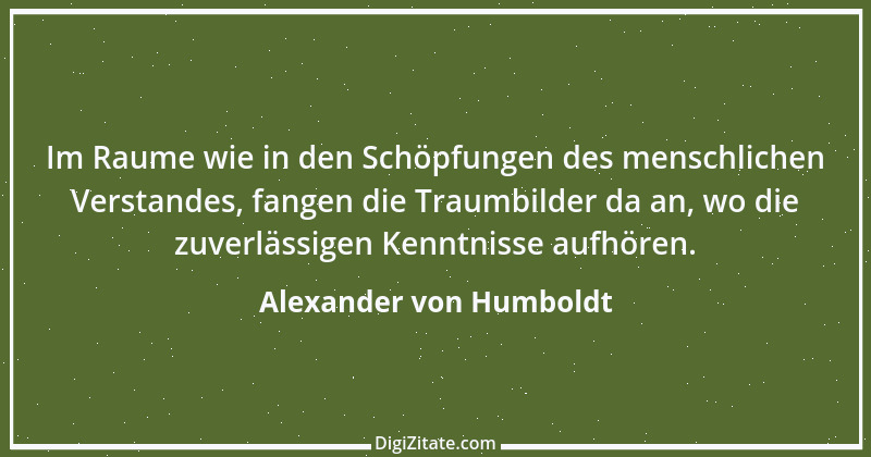 Zitat von Alexander von Humboldt 59