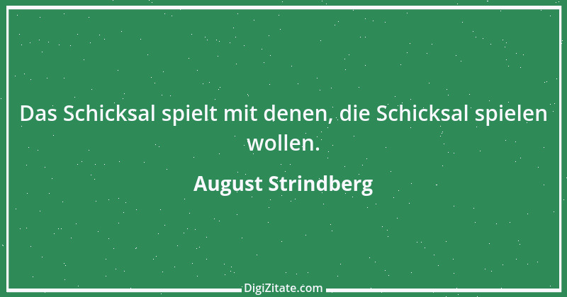 Zitat von August Strindberg 45