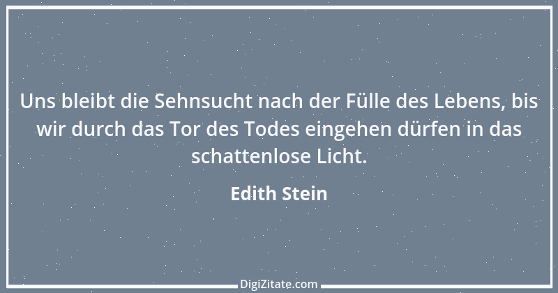 Zitat von Edith Stein 24