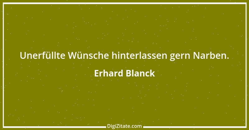 Zitat von Erhard Blanck 1416