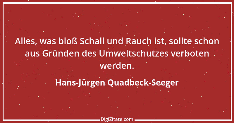 Zitat von Hans-Jürgen Quadbeck-Seeger 489