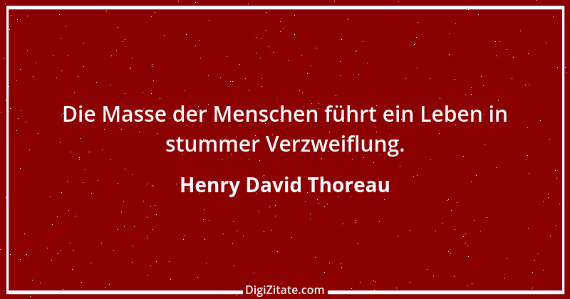 Zitat von Henry David Thoreau 104