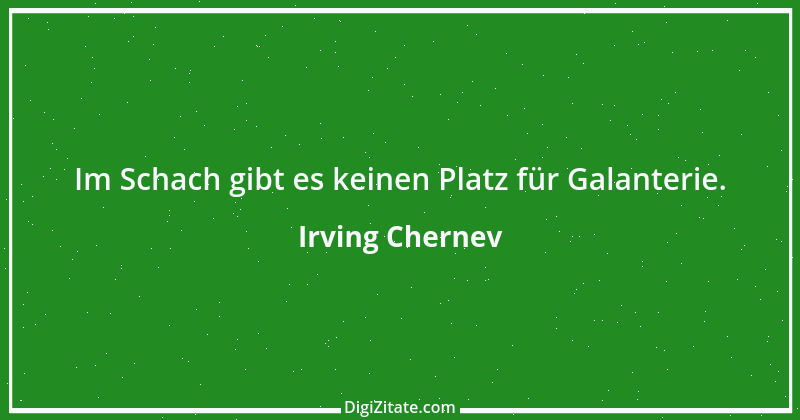 Zitat von Irving Chernev 2