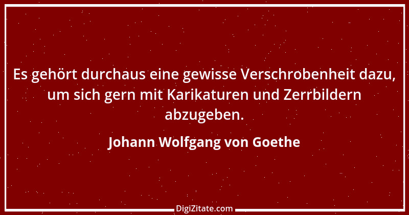 Zitat von Johann Wolfgang von Goethe 2861