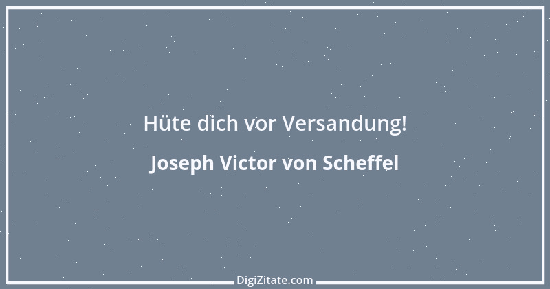 Zitat von Joseph Victor von Scheffel 55