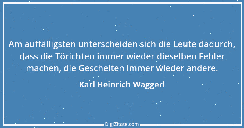 Zitat von Karl Heinrich Waggerl 79