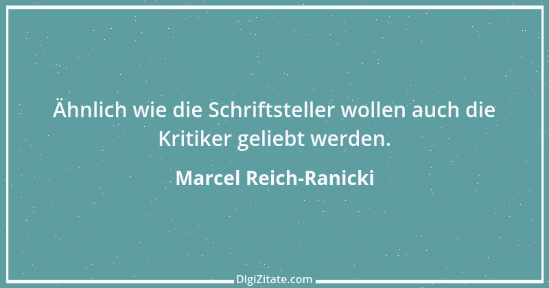 Zitat von Marcel Reich-Ranicki 39