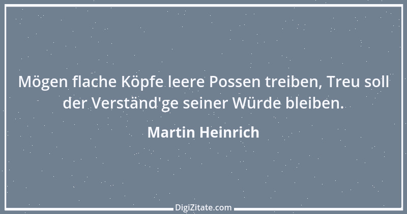 Zitat von Martin Heinrich 12