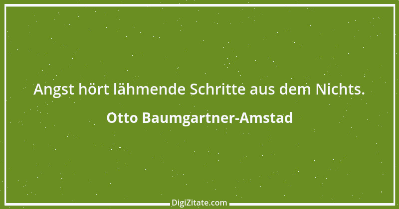 Zitat von Otto Baumgartner-Amstad 146