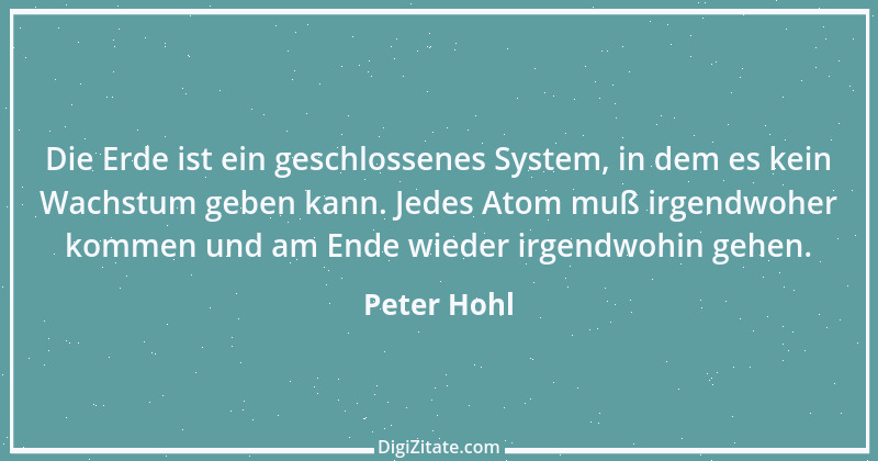 Zitat von Peter Hohl 244