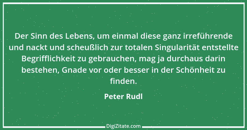 Zitat von Peter Rudl 1135