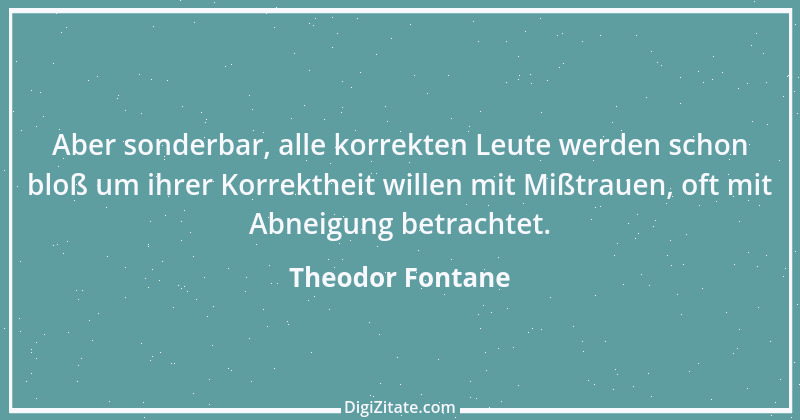 Zitat von Theodor Fontane 123