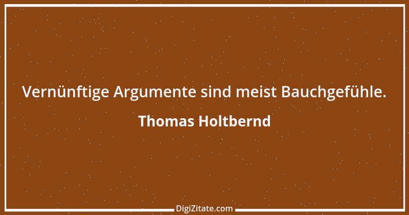 Zitat von Thomas Holtbernd 60