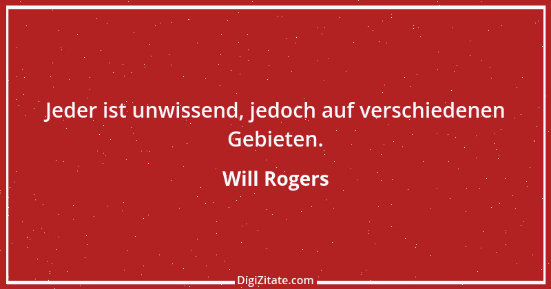 Zitat von Will Rogers 21