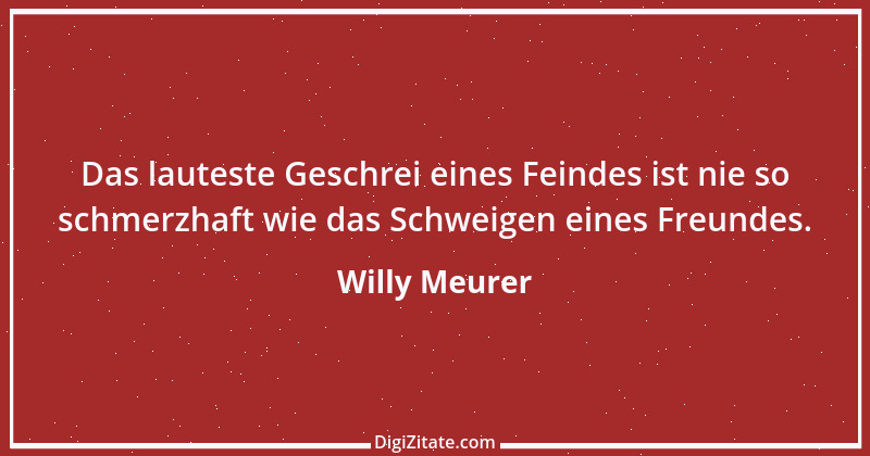 Zitat von Willy Meurer 1162