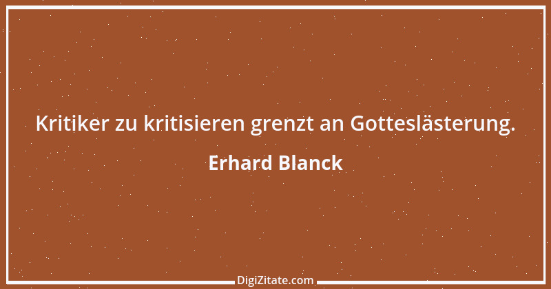 Zitat von Erhard Blanck 1417