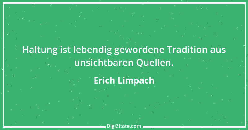 Zitat von Erich Limpach 21