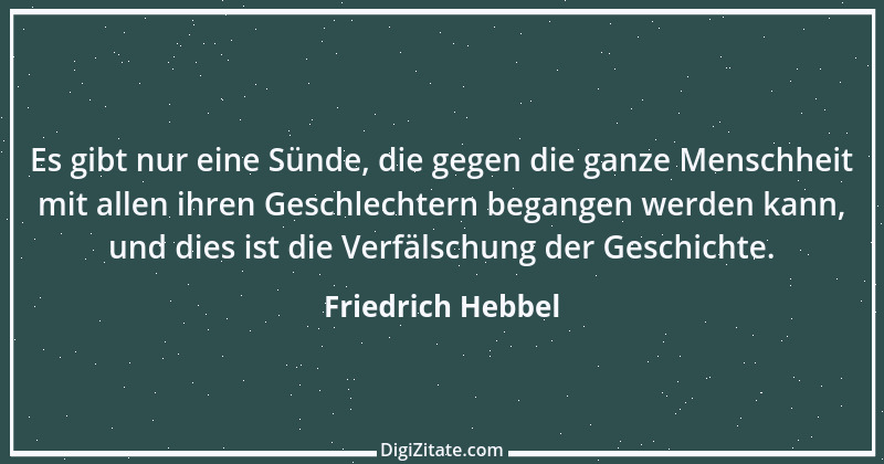 Zitat von Friedrich Hebbel 217