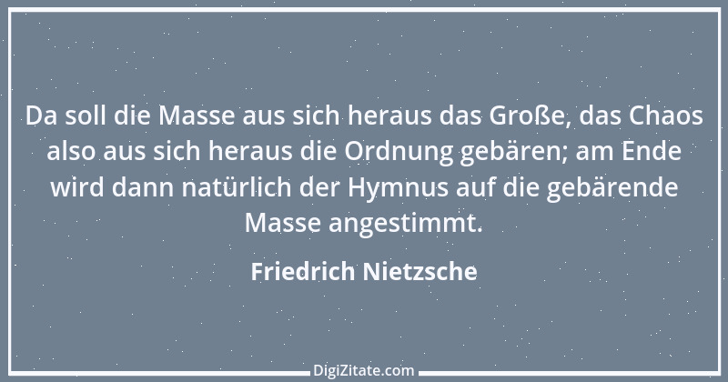 Zitat von Friedrich Nietzsche 1799