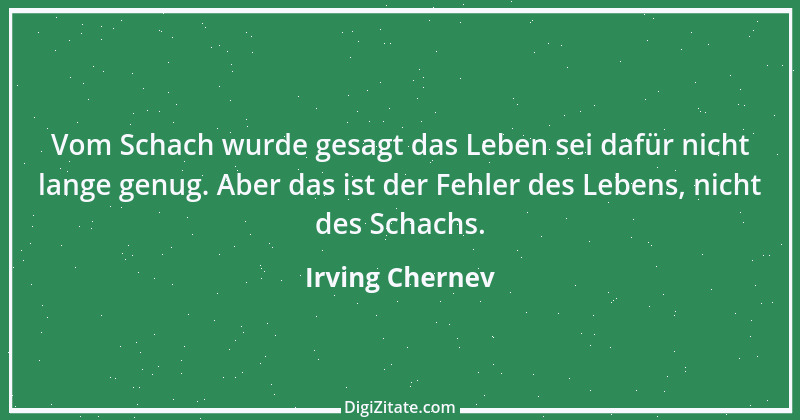 Zitat von Irving Chernev 3