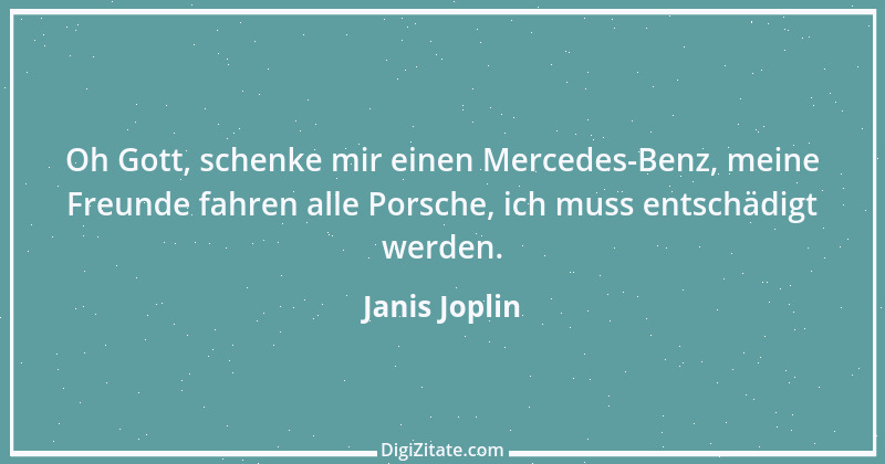 Zitat von Janis Joplin 12