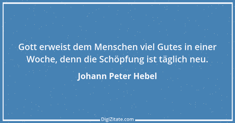 Zitat von Johann Peter Hebel 73