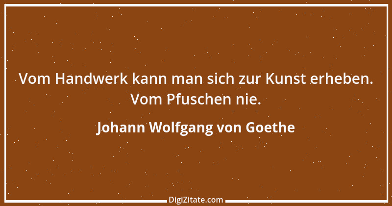 Zitat von Johann Wolfgang von Goethe 2862