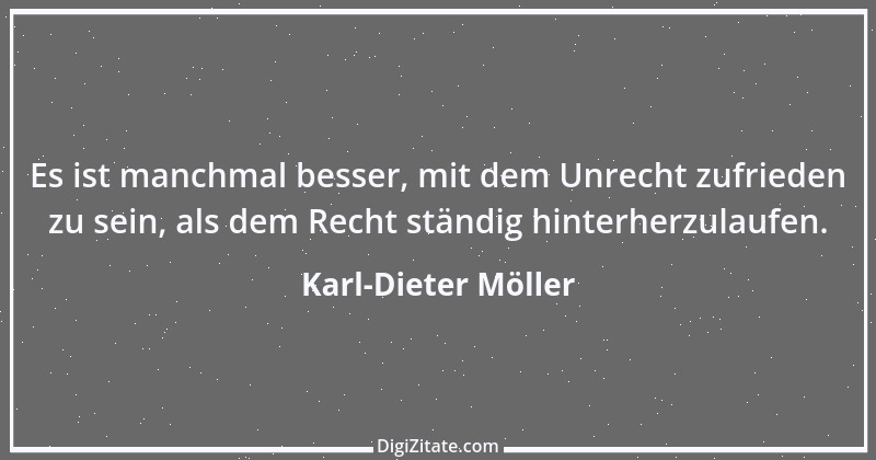 Zitat von Karl-Dieter Möller 1