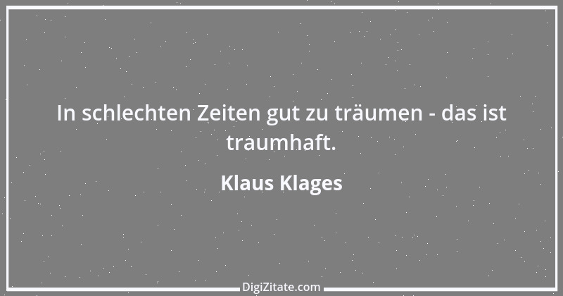 Zitat von Klaus Klages 114