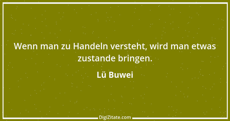 Zitat von Lü Buwei 188