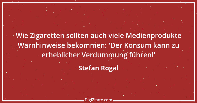 Zitat von Stefan Rogal 231