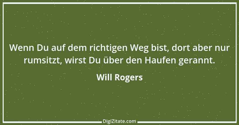 Zitat von Will Rogers 22