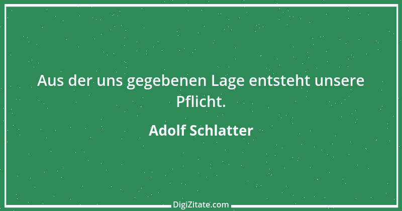 Zitat von Adolf Schlatter 7