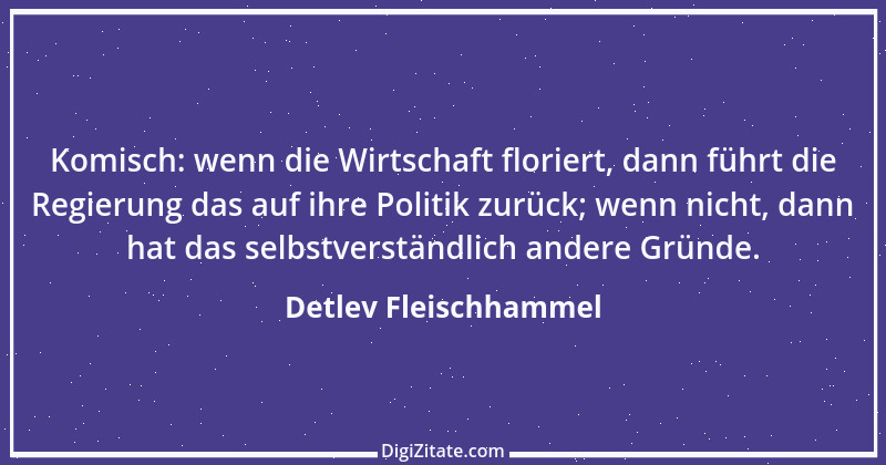 Zitat von Detlev Fleischhammel 4