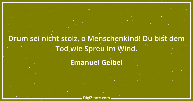 Zitat von Emanuel Geibel 220