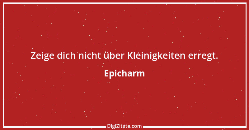 Zitat von Epicharm 12