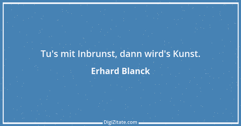 Zitat von Erhard Blanck 1418