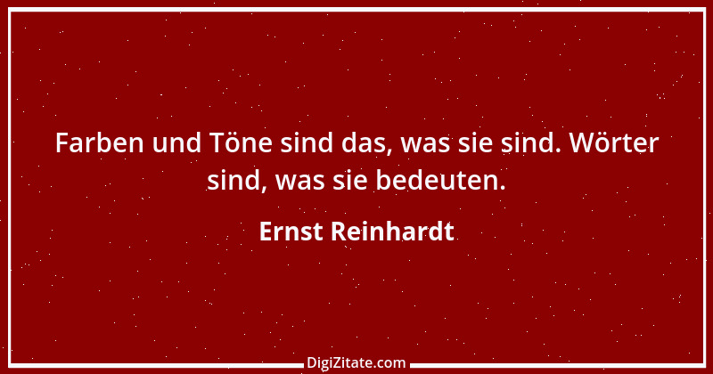 Zitat von Ernst Reinhardt 104