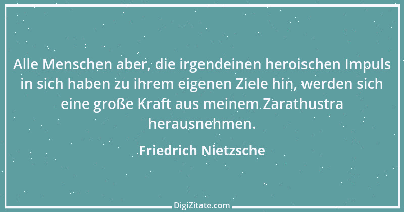 Zitat von Friedrich Nietzsche 1800