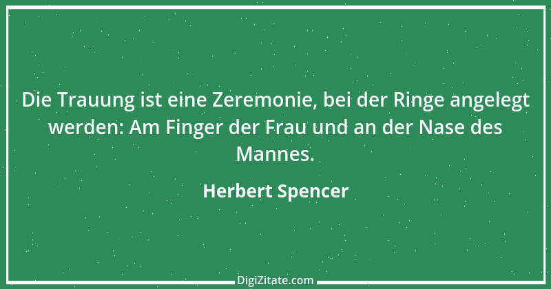 Zitat von Herbert Spencer 31