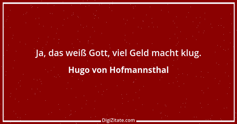 Zitat von Hugo von Hofmannsthal 2