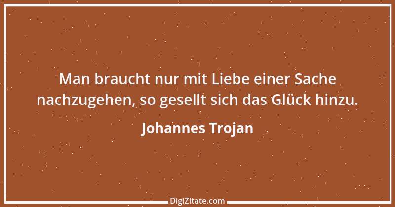 Zitat von Johannes Trojan 9