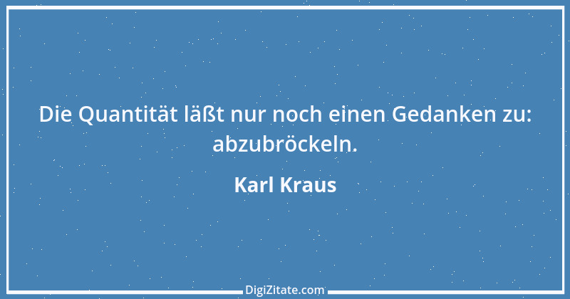 Zitat von Karl Kraus 622