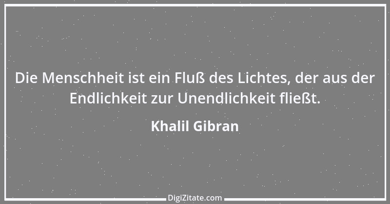 Zitat von Khalil Gibran 33