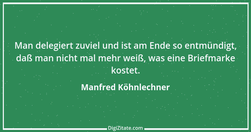 Zitat von Manfred Köhnlechner 1