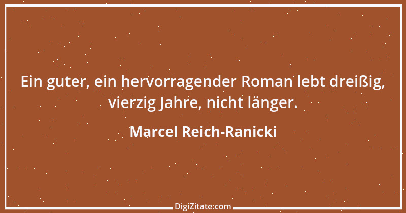 Zitat von Marcel Reich-Ranicki 41