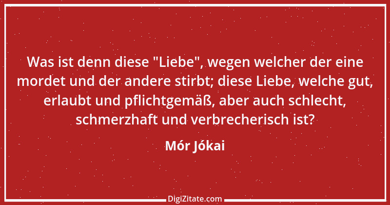 Zitat von Mór Jókai 14