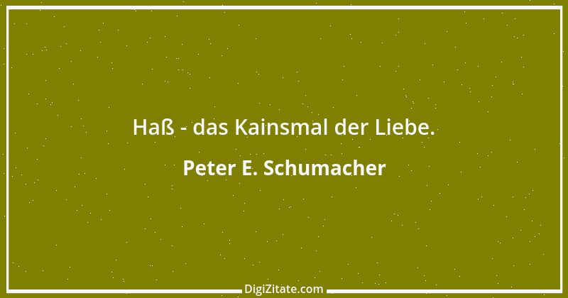 Zitat von Peter E. Schumacher 668